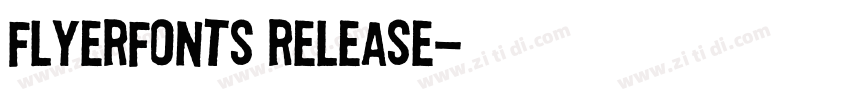 Flyerfonts Release字体转换